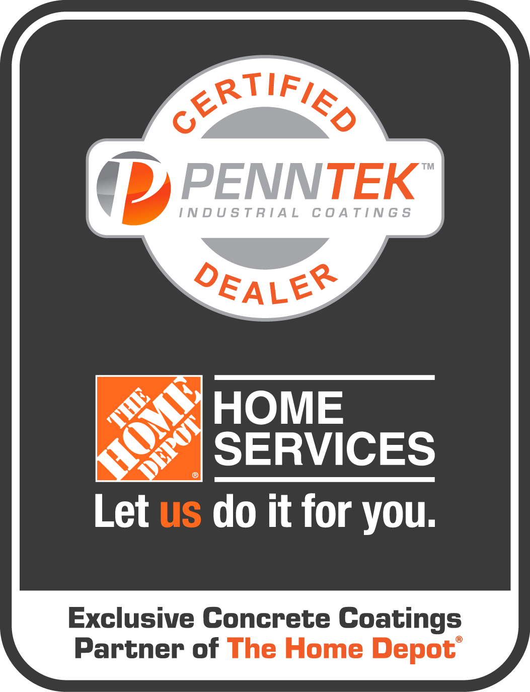Penntek Certified Dealer and exclusive concrete coatings partner of The Home Depot